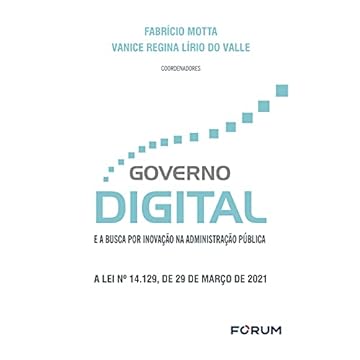 Capa do livro Governo Digital e a Busca por Inovação na Administração Pública: A Lei Nº 14.129, de 29 de Março de 2021