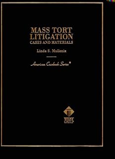 Mass Tort Litigation: Cases and Materials (American Casebook Series)