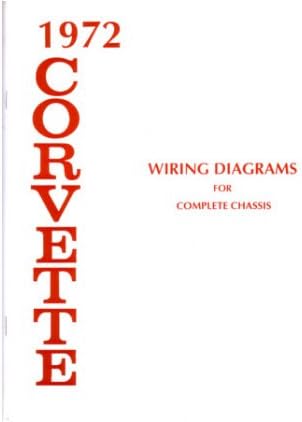 1972 Chevrolet Corvette diagramas de cableado eléctrico esquemas mecánicos OEM libro