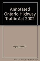 Annotated Ontario Highway Traffic Act 2002 0459270966 Book Cover