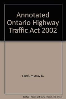 Paperback Annotated Ontario Highway Traffic Act 2002 Book