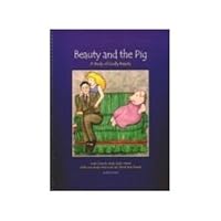 Beauty and the Pig: A Study of Godly Beauty 1891206192 Book Cover