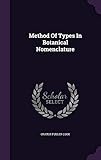 Method Of Types In Botanical Nomenclature