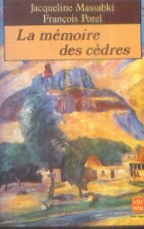 La Memoire des Cedres : Roman [French] 2253056723 Book Cover