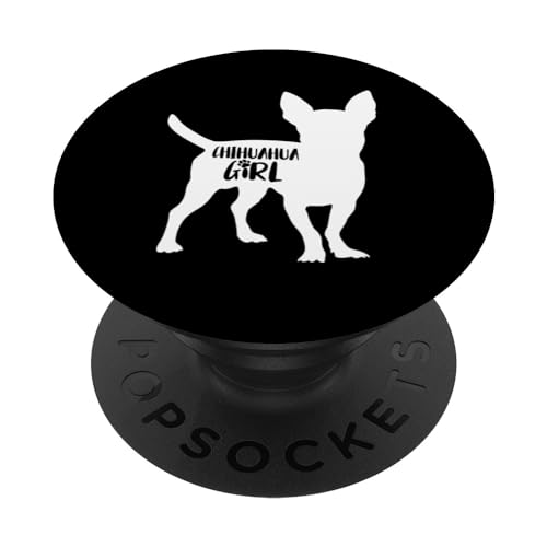 Chihuahua Girl Funny Chihuahua Owner Dog Lover PopSockets Swappable PopGrip, Black