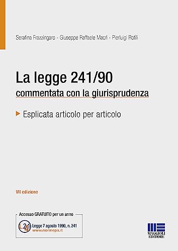 La legge 241/90 - Commentata con la giurisprudenz