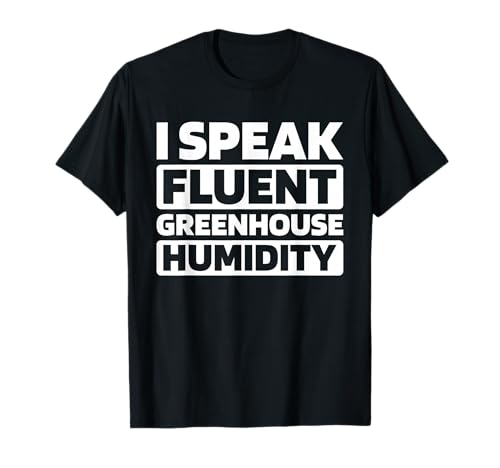 Horticulture Temperature Cultivation - Greenhouse Manager T-Shirt