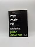 When Google Met Wikileaks
