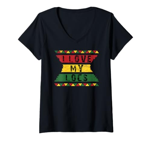 Womens I Love my Locs funny naturalista Natural Hair Dreadlocks V-Neck T-Shirt