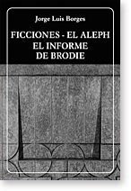 Paperback Ficciones. El Aleph. El informe de Brodie (Spanish Edition) Book