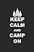 Produktbild KEEP CALM AND CAMP ON: Camping Outdoor Notebook Camper Notizbuch Planer 6x9 lined