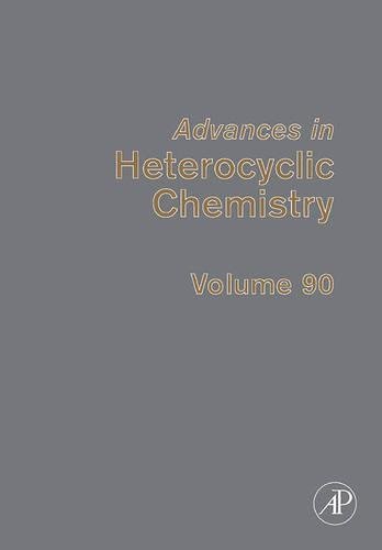 Advances in Heterocyclic Chemistry: Volume 90 (ISSN)