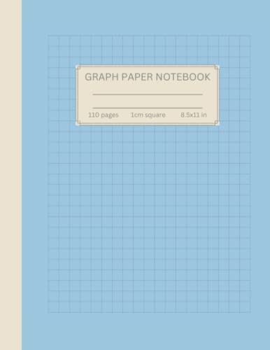 Graph Paper Composition Notebook 1cm Squares: A4 Grid Paper Notebook 1cm Squared For Designers, Math, STEM and Science Students for School, College or Work 8x11 inches