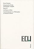 ernst cassirer philosophie der symbolischen formen zusammenfassung  Gesammelte Werke. Hamburger Ausgabe / An Essay on Man: An Introduction to a Philosophy of Human Culture