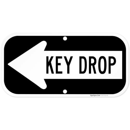 Key Drop With Left Arrow Sign, 6x12 Inches, Rust Free