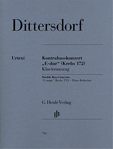 Kontrabasskonzert ’’E-dur’’ Krebs 172. Kontrabass und Klavier: Besetzung: Kontrabass und Klavier (G. Henle Urtext-Ausgabe)