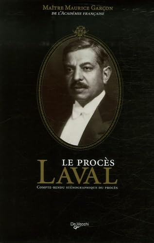Le procès Laval: Compte-rendu sténographique