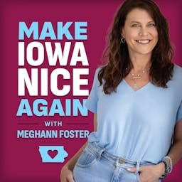 Make Iowa Nice Again with Meghann Foster cover art