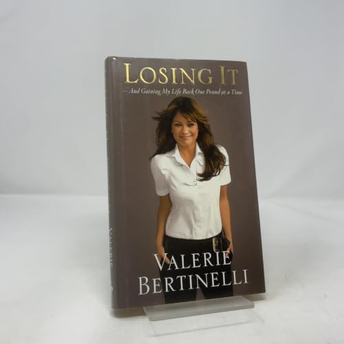 Cover of Losing It: And Gaining My Life Back One Pound at a Time