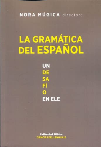 Gramática del español, La