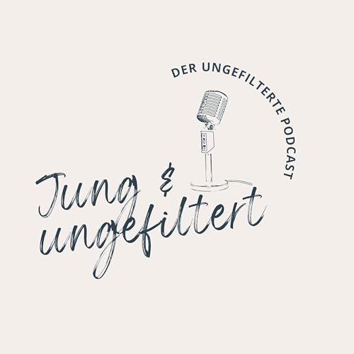 Jung und Ungefiltert cover art