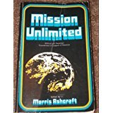 Paperback Mission Unlimited: Biblical and Doctrinal Foundations of Support of Missions Book