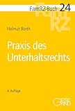 Praxis des Unterhaltsrechts (FamRZ-Buch)
