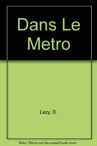 Dans Le Metro
