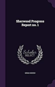 Hardcover Sherwood Progress Report no. 1 Book