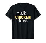 Talk Chicken to Me Merch