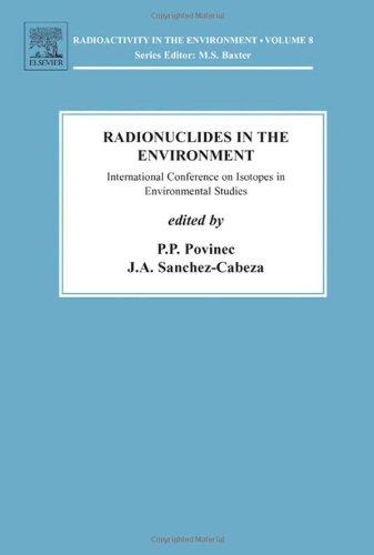 International Conference on Isotopes and Environmental Studies, Volume 8: Aquatic Forum 2004, 25-29 October, Monaco (Radioactivity in the Environment)
