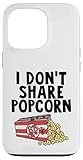 T-shirt « I Don't Share Popcor » avec un seau à popcorn et les mots « I Don't Share Popcorn ». Un t-shirt amusant pour quelqu'un qui aime le pop-corn et ne partage pas son pop-corn