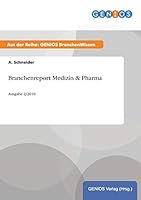 Branchenreport Medizin & Pharma: Ausgabe 2/2010 3737944296 Book Cover