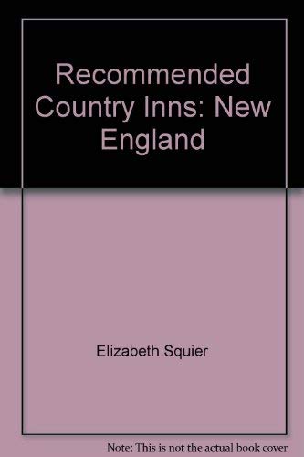 Recommended Country Inns: New England (Recommen... 0871063085 Book Cover