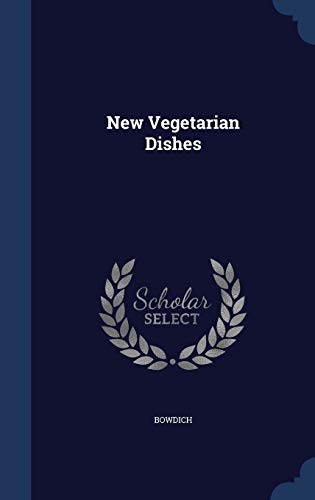 New Vegetarian Dishes 1298931525 Book Cover