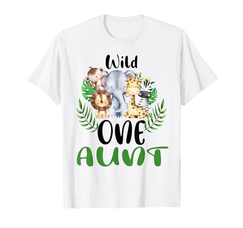 Aunt of The Wild One Zoo Cumpleaños Safari Jungle Animal Camiseta
