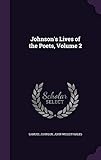 Johnson's Lives of the Poets, Volume 2