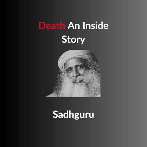 Death by Sadhguru Audiobook Summary and Book Review | Free Audiobook cover art