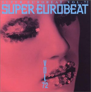 スーパー・ユーロビート Vol.72 スーパー・ユーロビート Vol.72