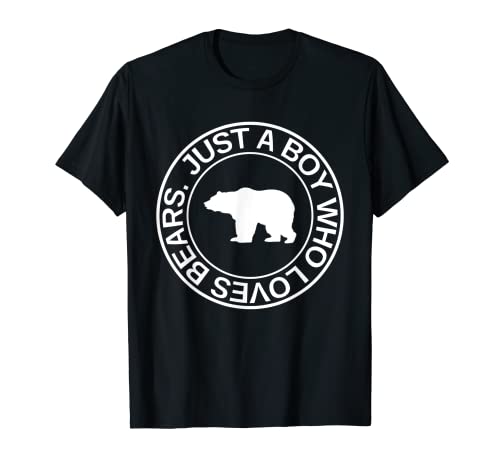 Just A Boy Who Loves Bears Regalo para hombres Mamíferos Animal Camiseta