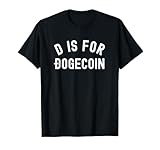 Photo Gallery d È per dogecoin doge divertente crypto meme dogecoin hodl maglietta Photo Gallery d È per dogecoin doge divertente crypto meme dogecoin hodl maglietta