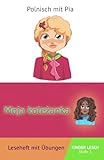 Polnisch mit Pia: Moja koleżanka (Leseheft 1, Stufe 1) - Agnieszka Will Agnieszka Will, Sandra Maul 