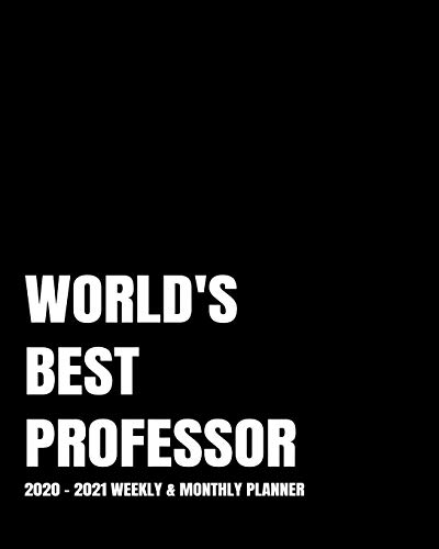 WORLD'S BEST PROFESSOR PLANNER: 2-Year 2020- 2021 Productivity Journal Daily / Weekly Monthly Dated Calendar Year Goal Setting Planner Organizer ... Inch Paperback Notebook ) Christmas Gift Idea image 3