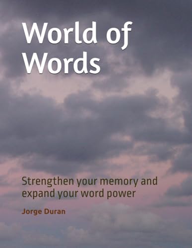 World of Words Volume 2: Strengthen your memory and expand your word power