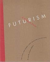 Futurism, A Modern Focus, The Lydia and Harry Lewis Winston Collection B000JK6DSO Book Cover