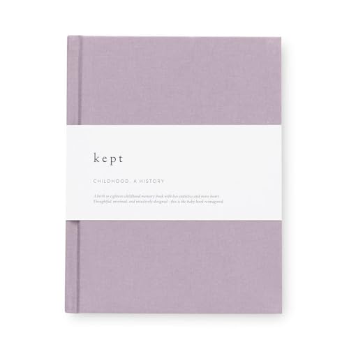 Kept Collection Childhood, A History Baby Memory Book, Birth to Age 18, Heirloom Keepsake Milestone Journal (Lavender)