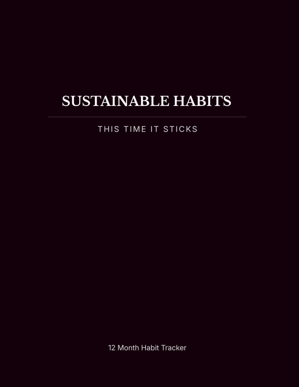 Sustainable Habits: 12 Month Habit Tracker