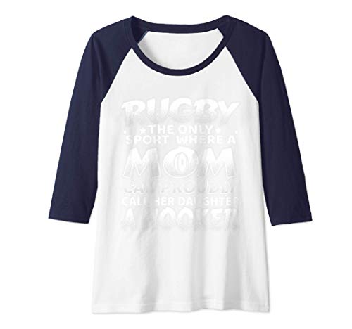 Womens A Rugby Mom Proudly Calls Her Daughter Hooker Raglan Baseball Tee