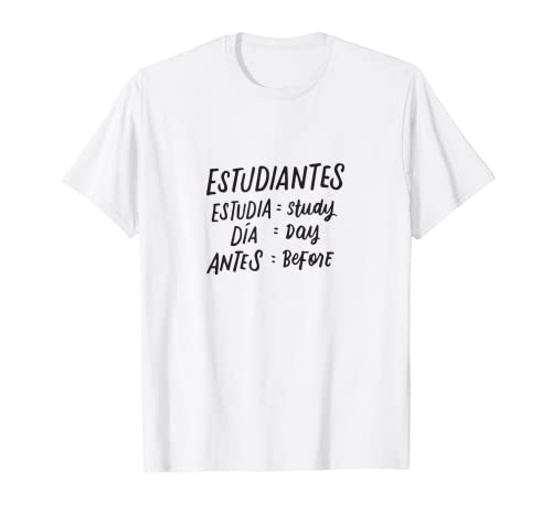 Regalos divertidos del Día del Profesor de Español Estudiantes en Espanol Camiseta