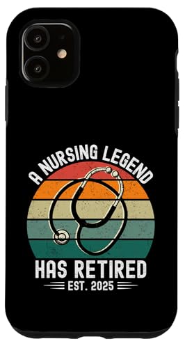 A Nursing Legend Has Retired Est 2025 Funny Retirement Nurse Carcasa para iPhone 11